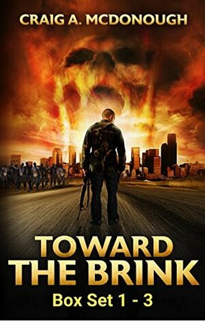 Toward the Brink The Complete Set: The Apocalyptic Survival Thriller: Books 1 -5 by Mo Notsad, Linda Seed, Craig McDonough