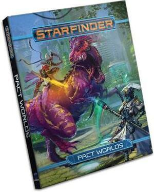 Starfinder: Pact Worlds by Mikko Kallio, Amanda Hamon Kunz, Aleksandr Dochkin, Ferenc Nothof, Owen K.C. Stephens, James L. Sutter, Mikaël Léger, Taylor Fischer, Ron Lundeen, Damien Mammoliti, Robert Brookes, Alberto Dal Lago, Alexander Augunas, Oh Wang Jing, Pixoloid Studios, David N. Ross, Steve Kenson, Alexander Nanitchkov, Mark Molnar, Miroslav Petrov, Jason Bulmahn, Rob McCreary, Ben Wootten, Jonathan H. Keith, Lyz Liddell, Setiawan Lie, Russ Taylor, Gaspar Gombos, Mirco Paganessi, Víctor Manuel Leza Moreno, Leon Tukker, Weston T. Jones, John Compton, Jason Keeley, Thurston Hillman, Remko Troost, Judy Bauer, David Metzger, Leonardo Borazio