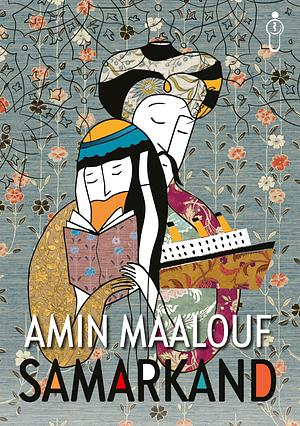 Samarkand by Amin Maalouf