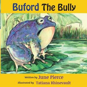 Buford the Bully by June Pierce
