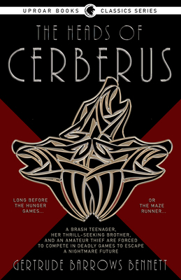 The Heads of Cerebus by Gertrude Barrows Bennett