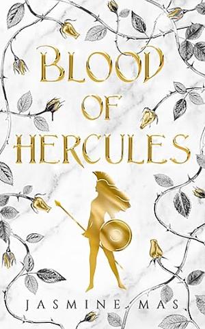 Blood of Hercules by Jasmine Mas