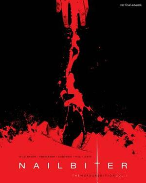 Nailbiter: The Murder Edition Volume 1 by Joshua Williamson