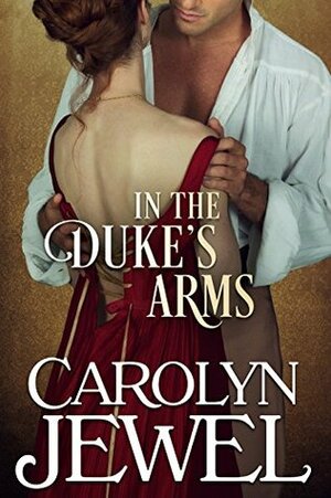 In the Duke's Arms by Carolyn Jewel