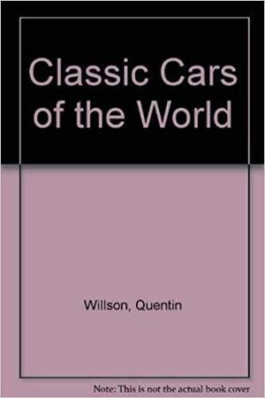 Classic Cars Of The World by Sharon Lucas, David Selby, Quentin Willson