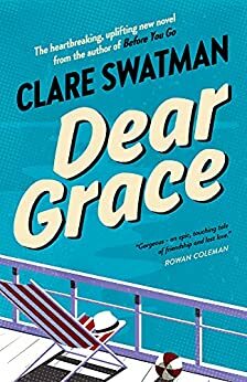 Dear Grace by Clare Swatman
