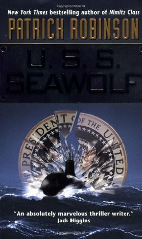 U.S.S. Seawolf by Patrick Robinson