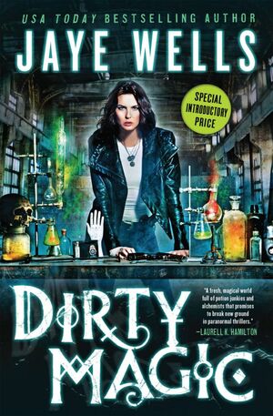 Dirty Magic by Jaye Wells