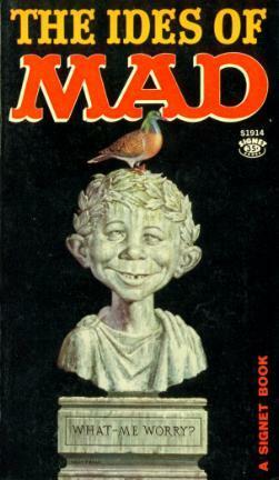 The Ides of Mad (Mad Reader 10) by MAD Magazine, William M. Gaines