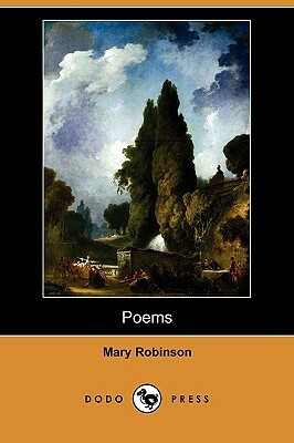 Poems (1791) (Dodo Press) by Mary Robinson
