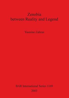 Zenobia Between Reality and Legend by Yasmine Zahran