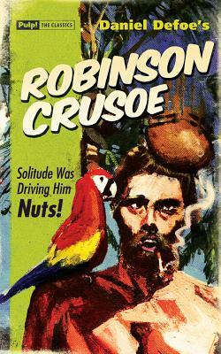 Robinson Crusoe by Daniel Defoe