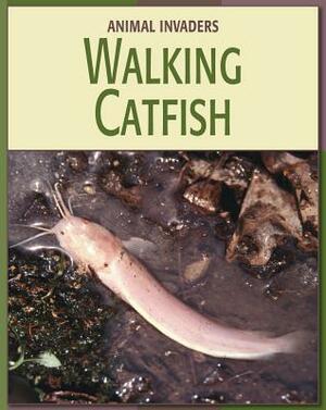 Walking Catfish by Susan H. Gray