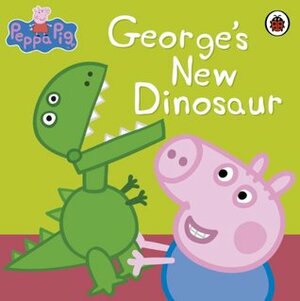 Peppa Pig: George's New Dinosaur by Neville Astley, Scholastic, Inc