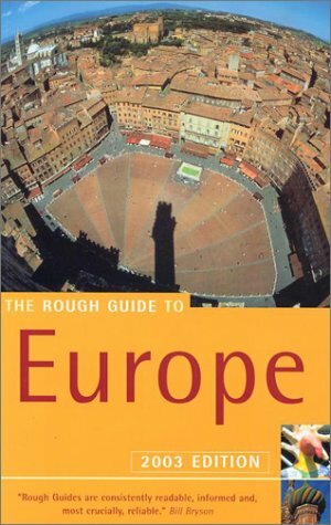 The Rough Guide to Europe, 2003 Edition by Rough Guides