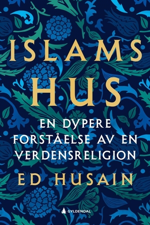 Islams hus by Ed Husain