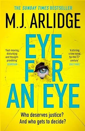 Eye for An Eye by M.J. Arlidge