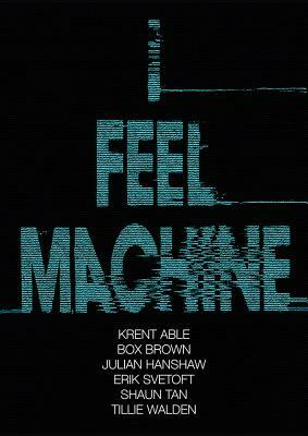I Feel Machine by 