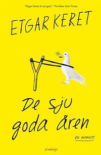 De sju goda åren by Etgar Keret