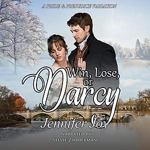 Win, Lose, or Darcy by Jennifer Joy