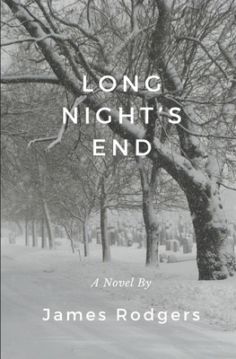 Long Night's End by James Rodgers