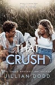 That Crush by Jillian Dodd