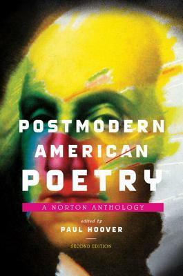Postmodern American Poetry: A Norton Anthology by 