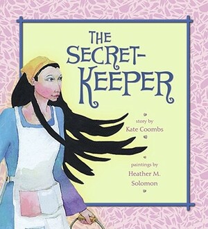 The Secret-Keeper by Kate Coombs