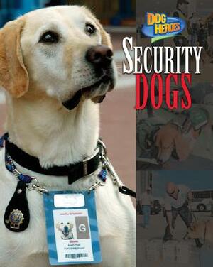 Security Dogs by Bendix Anderson