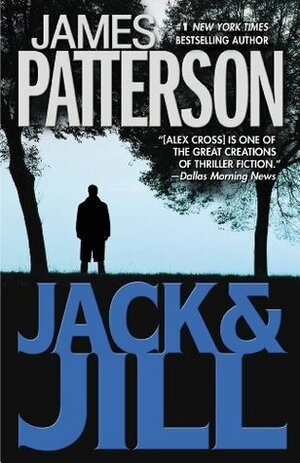 Jack & Jill by James Patterson