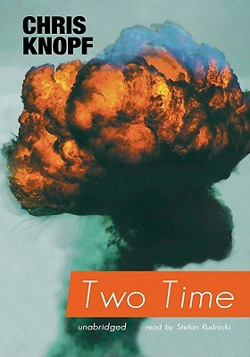 Two Time by Chris Knopf