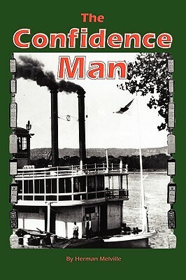 The Confidence Man: His Masquerade by Herman Melville