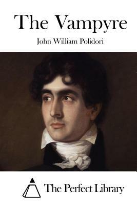 The Vampyre by John William Polidori