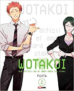 WOTAKOI - Qué difícil es el amor para los otaku N.2 by Fujita