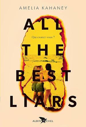 All the best liars by Amelia Kahaney