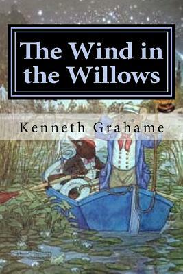 The Wind in the Willows by Kenneth Grahame