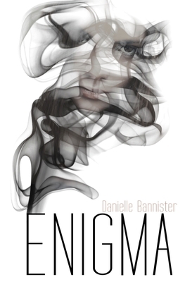 Enigma by Danielle Bannister