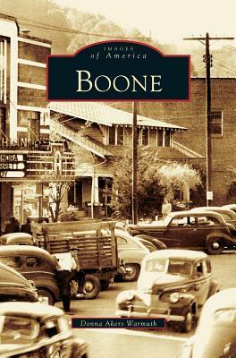 Boone by Donna Gayle Akers, Donna Akers Warmuth