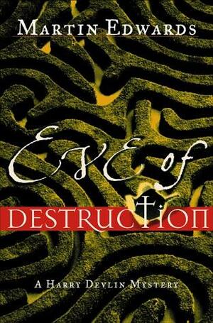 Eve of Destruction by Martin Edwards