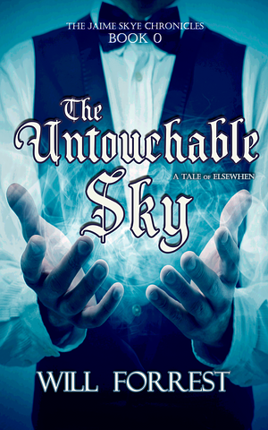 The Untouchable Sky by Will Forrest