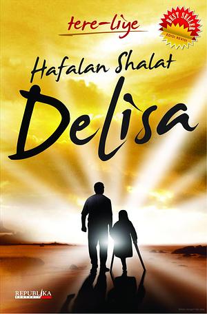 Hafalan Shalat Delisa by Tere Liye