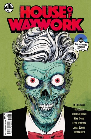 House of Waxwork #1 by Sue Ellen Soto, Gabe Soria, Kevin Bergeron