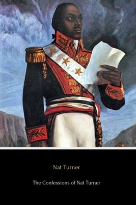 The Confessions of Nat Turner (Illustrated) by Nat Turner