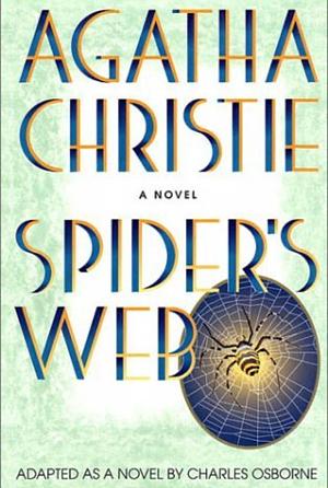 Spider's Web: A Novel by Charles Osborne, Agatha Christie