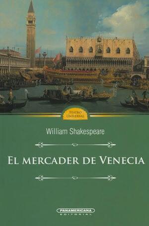 The Merchant of Venice by William Shakespeare