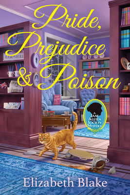 Pride, Prejudice and Poison by Elizabeth Blake
