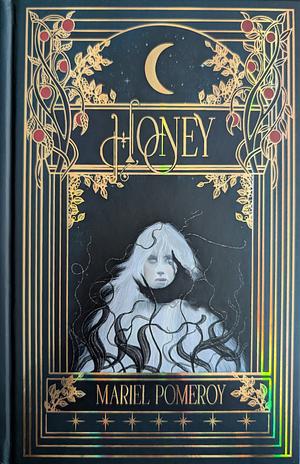 Honey by Mariel Pomeroy