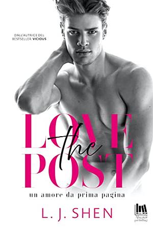 The lovepost. Un amore da prima pagina by L.J. Shen