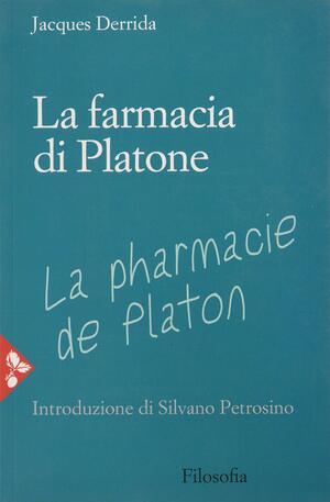 La farmacia di Platone. by Jacques Derrida