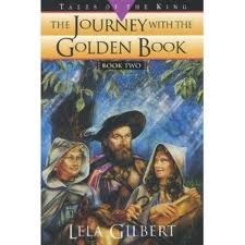 The Journey with the Golden Book by Lela Gilbert